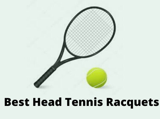 Best Head Tennis Racquets