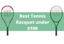 Best Tennis Racquet Under $100
