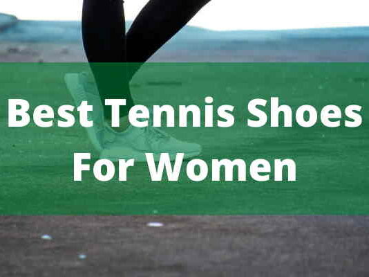 Beste Tennisschuhe für Frauen