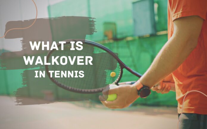 ¿Qué es Walkover en el tenis?