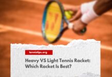 Heavy VS Light Tennis Racket