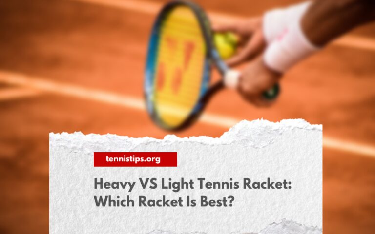 Ağır VS Hafif Tenis Raketi