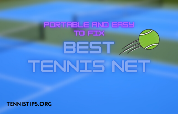 Best Tennis Net