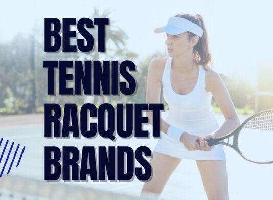 top rated Tennis Racquet Brands