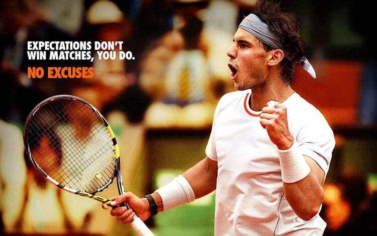 Rafael Nadal motivational quote