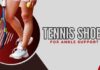 Le migliori scarpe da tennis per il supporto della caviglia