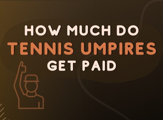 How Much Do Tennis Umpires Get Paid