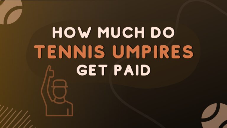 Combien les arbitres de tennis sont-ils payés