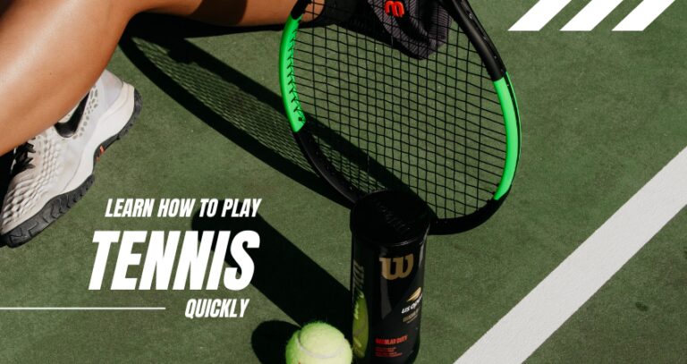 How to Quickly learn tennis