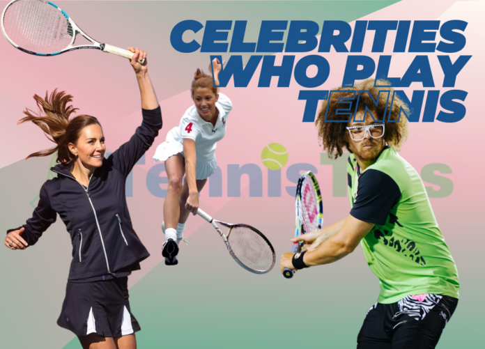 Celebrities Who Play Tennis