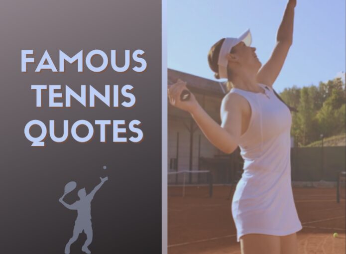 Famous Tennis Quotes