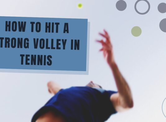 Cómo hacer una volea fuerte en tenis: estrategias y consejos