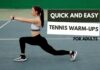 Quick and Easy Tennis Warm-Ups for Adults Tennis Warm-Ups