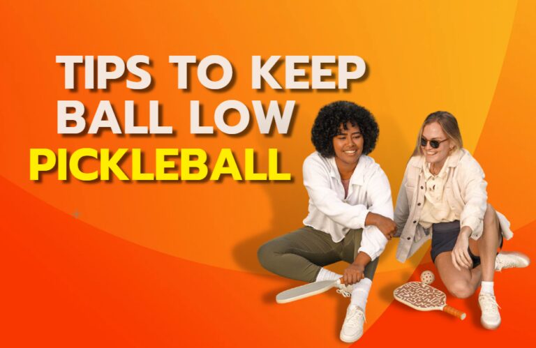 tips om de bal laag te houden in pickleball