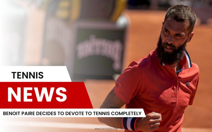 Benoit Paire Decides to Devote to Tennis Completely
