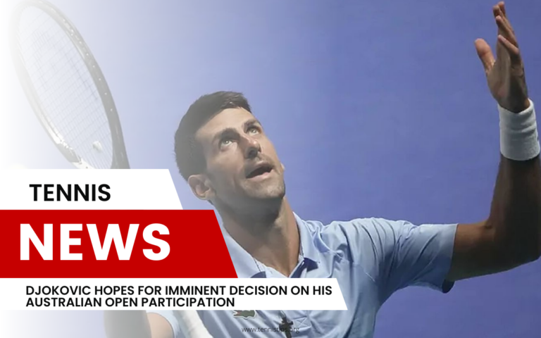 Djokovic espera una decisión inminente sobre su participación en el Abierto de Australia