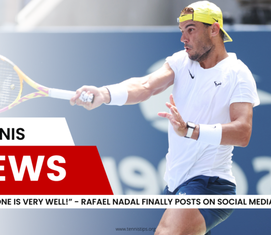 “Everyone Is Very Well!” - Rafael Nadal Finally Posts on Social Media