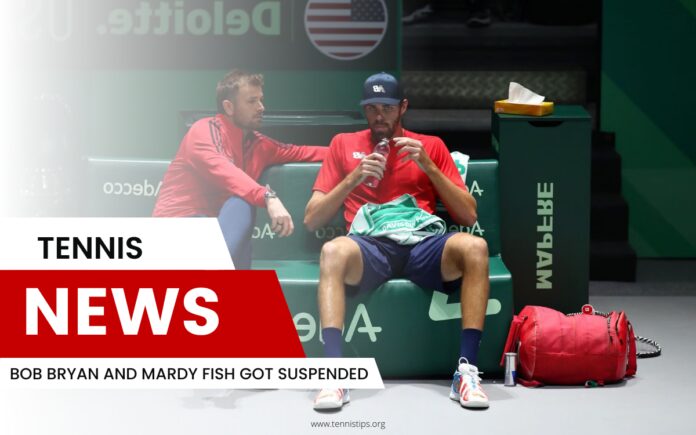 Bob Bryan en Mardy Fish zijn geschorst Bob Bryan en Mardy Fish zijn geschorst