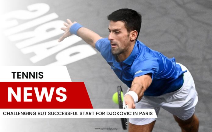 Herausfordernder, aber erfolgreicher Start für Djokovic in Paris