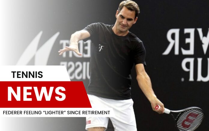 Federer se sent "plus léger" depuis sa retraite Federer se sent "plus léger" depuis sa retraite