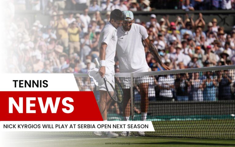 Nick Kyrgios Will Play At Serbia Open Next Season