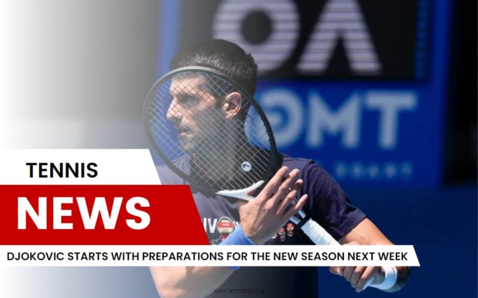 Djokovic Starts With Preparations for the New Season Next Week