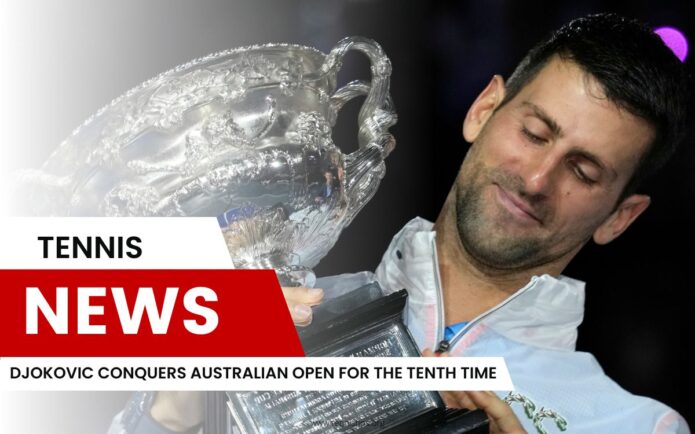Djokovic erövrar Australian Open för tionde gången