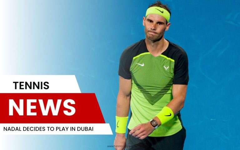 Nadal, Dubai'de Oynamaya Karar Verdi