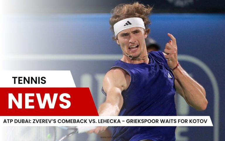 ATP Dubai Zverev's comeback vs. Lehecka - Griekspoor wacht op Kotov