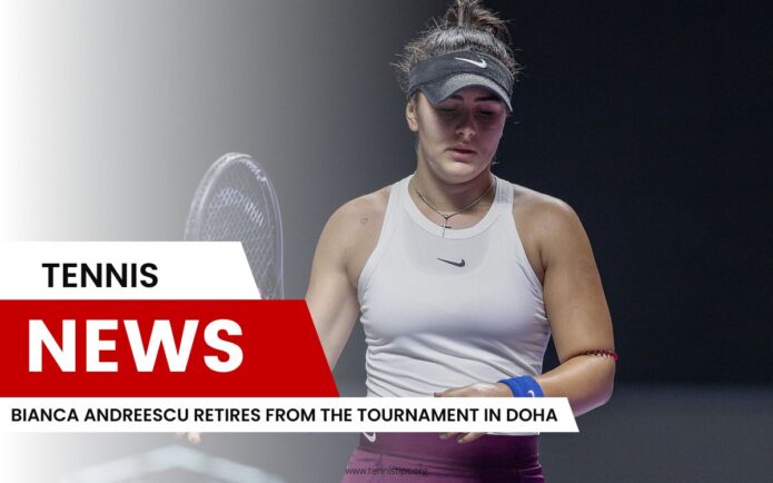Bianca Andreescu se retira del Torneo de Doha