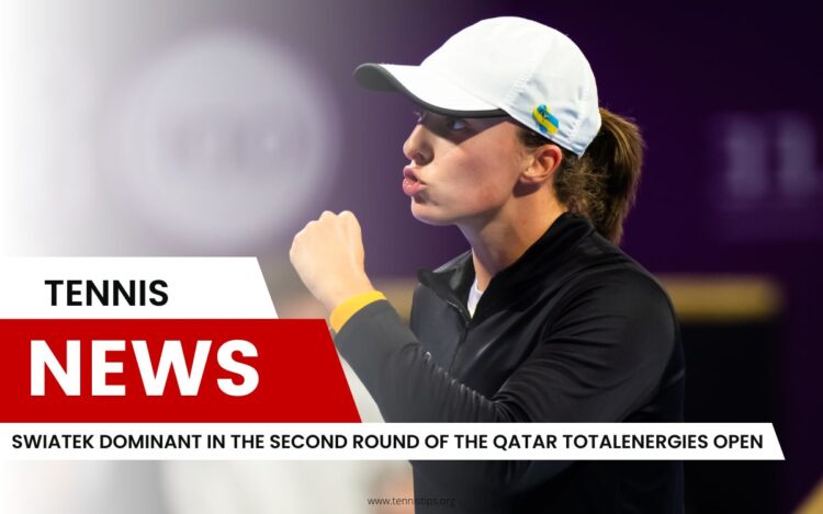 Swiatek Dominant in the Second Round of the Qatar TotalEnergies Open