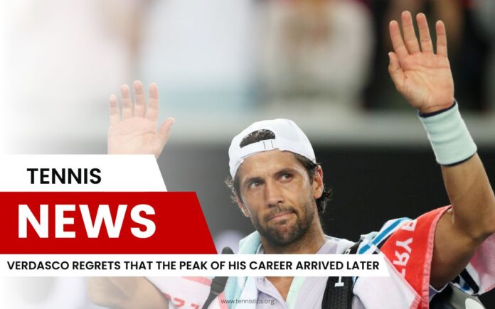 Verdasco regrets that the peak of his career arrived later