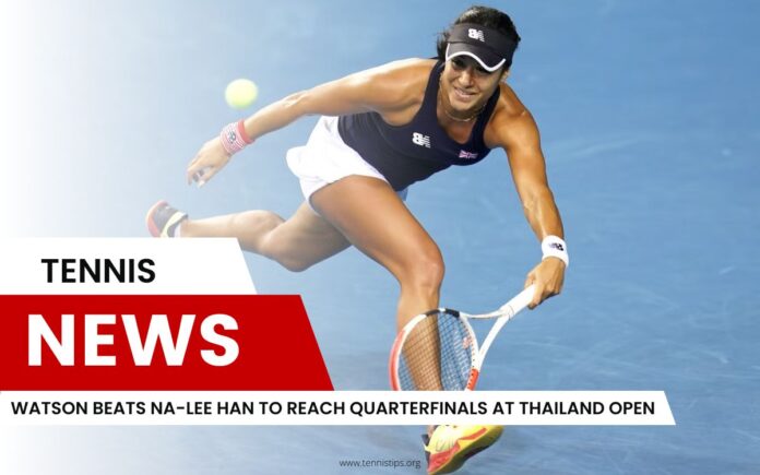 Watson slår Na-Lee Han för att nå kvartsfinal i Thailand Open Watson slår Na-Lee Han för att nå kvartsfinal i Thailand Open