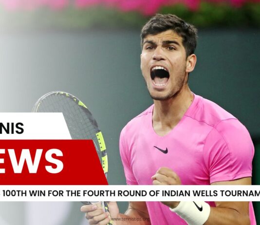 Alcaraz’s 100th Win for the Fourth Round of Indian Wells Tournament
