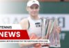 Rybakina Gets Revenge for the Australian Open Loss