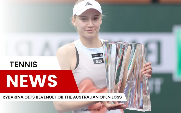 Rybakina neemt wraak voor het verlies van de Australian Open