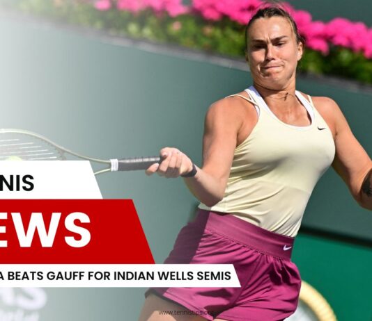 Sabalenka Beats Gauff for Indian Wells Semis