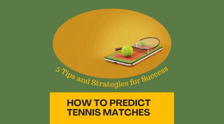 predict tennis matches strategies