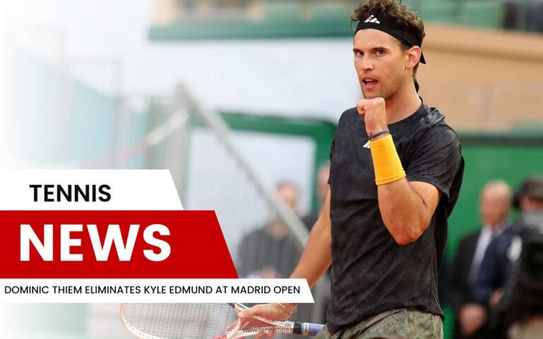 Dominic Thiem Eliminates Kyle Edmund at Madrid Open