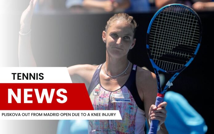 Pliskova fora do Madrid Open devido a uma lesão no joelho