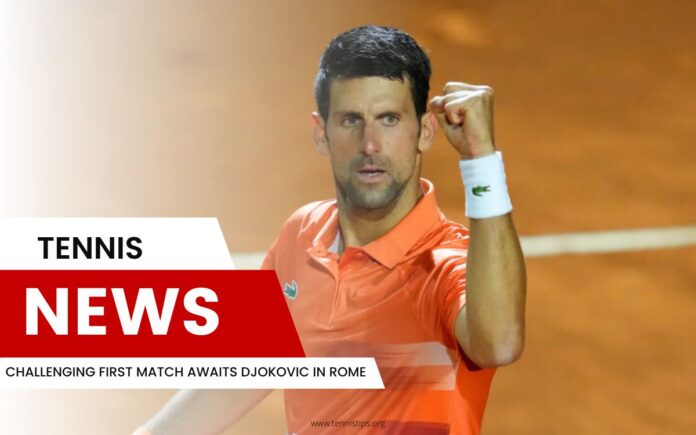Un desafiante primer partido le espera a Djokovic en Roma Un desafiante primer partido le espera a Djokovic en Roma