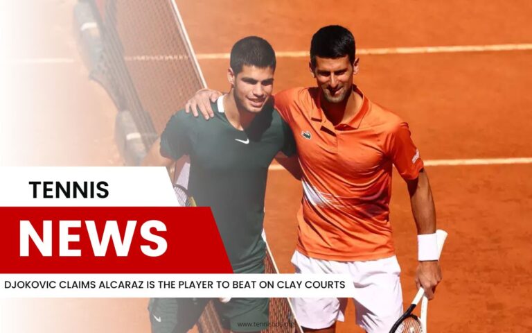 Djokovic afirma que Alcaraz é o jogador a ser batido em quadras de saibro