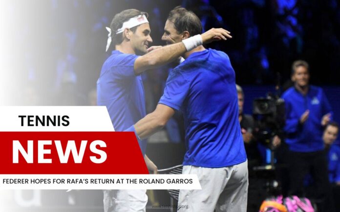Federer espère le retour de Rafa à Roland Garros