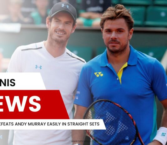 Wawrinka Defeats Andy Murray Easily in Straight Sets