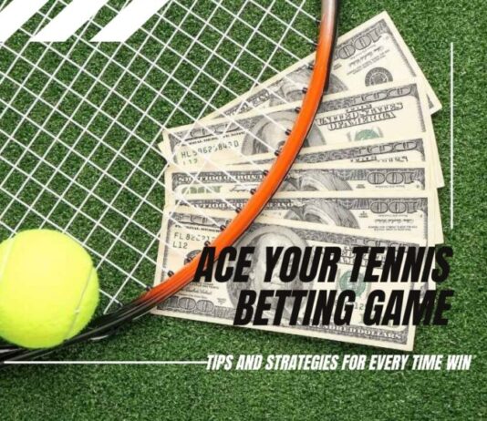 Ace Your Tennis Betting Game